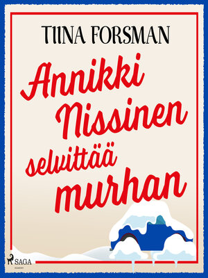 cover image of Annikki Nissinen selvittää murhan